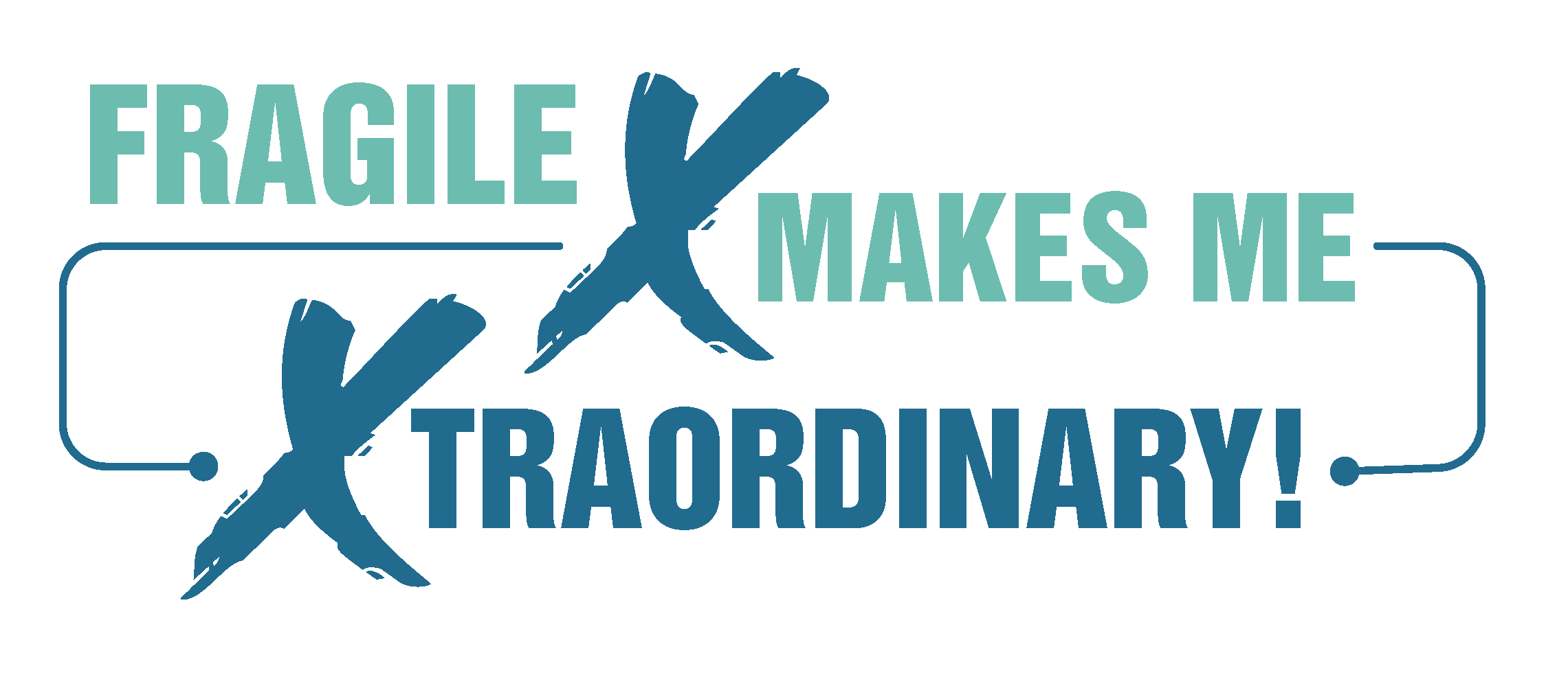 Fragile X Makes Me Xtraordinary!