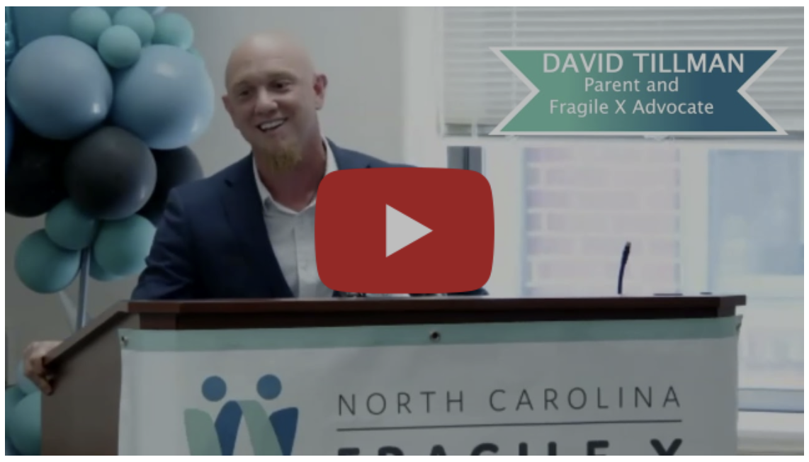 David Tillman, a parent of a child with Fragile X Syndrome, shares why early intervention is important.
